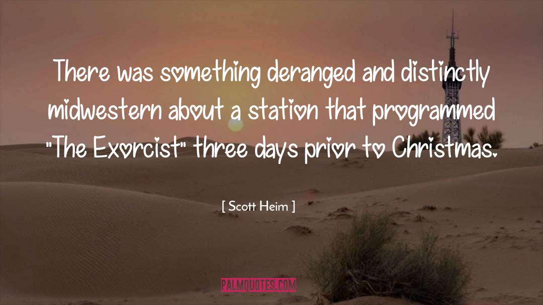 Programmed quotes by Scott Heim