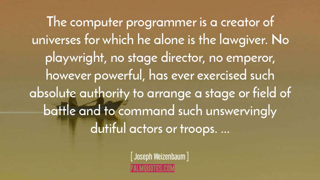 Programmer quotes by Joseph Weizenbaum