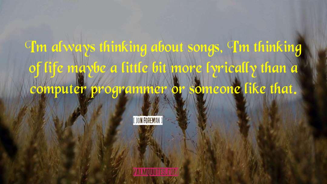 Programmer quotes by Jon Foreman