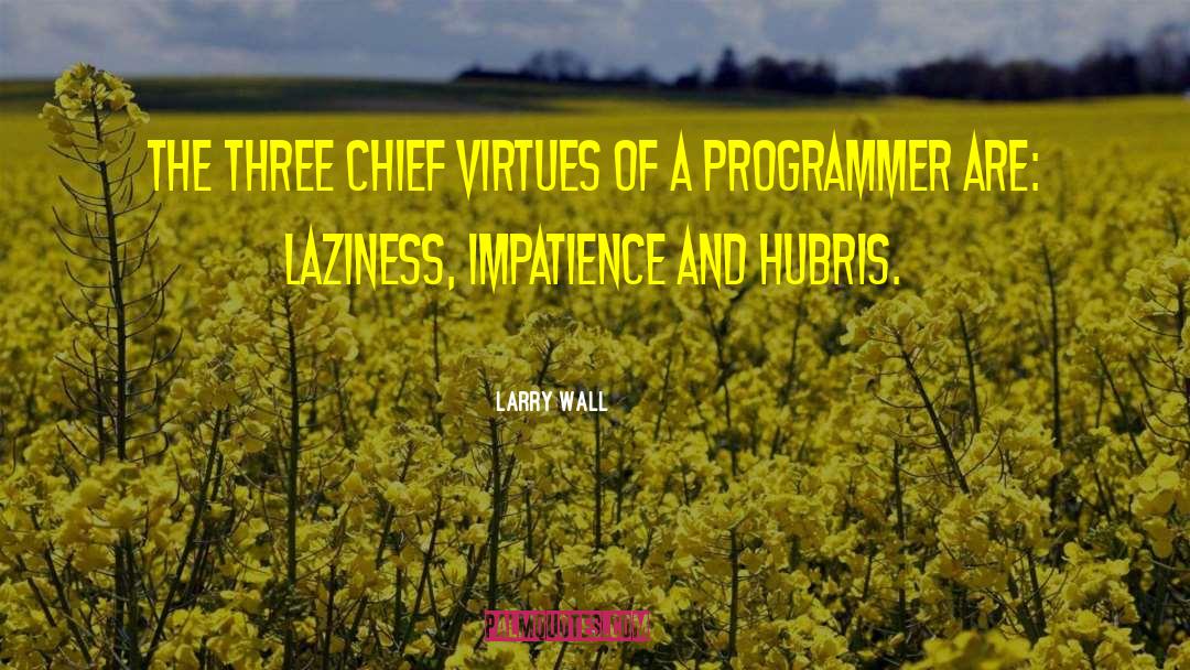 Programmer quotes by Larry Wall