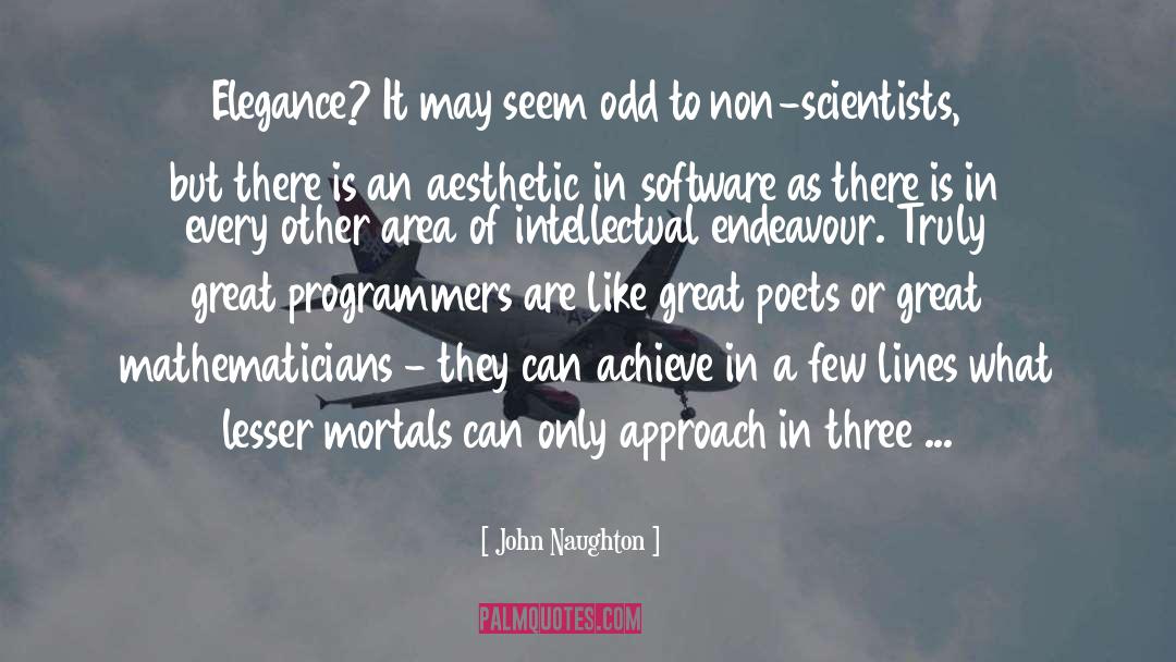 Programmers quotes by John Naughton