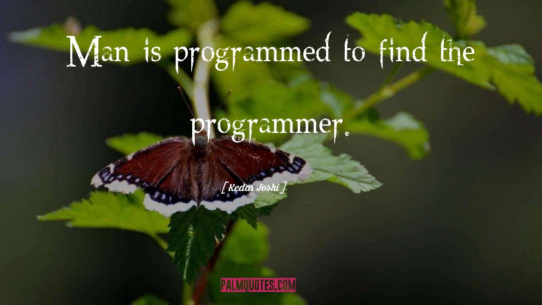 Programmers quotes by Kedar Joshi