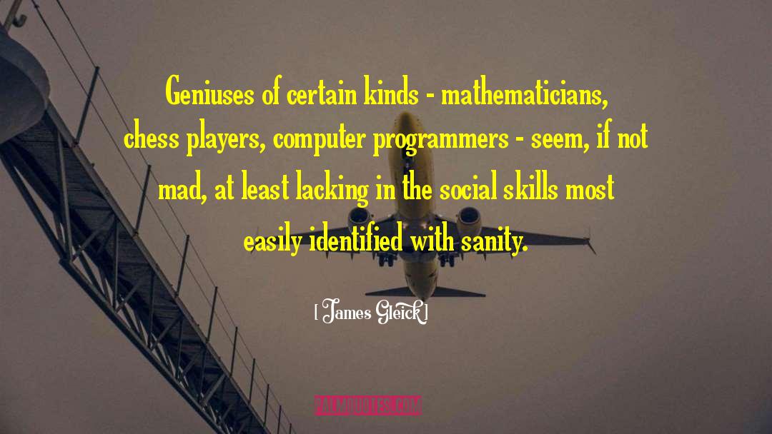 Programmers quotes by James Gleick