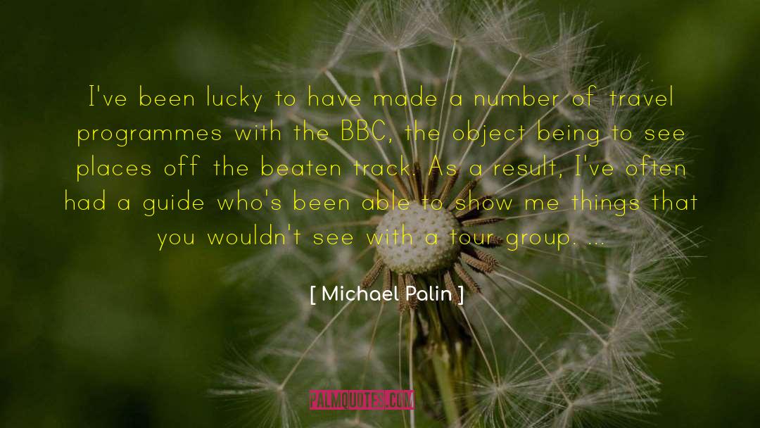 Programmes quotes by Michael Palin