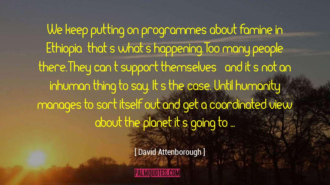 Programmes quotes by David Attenborough