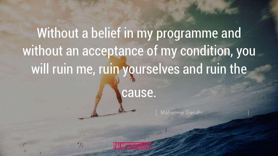 Programmes quotes by Mahatma Gandhi