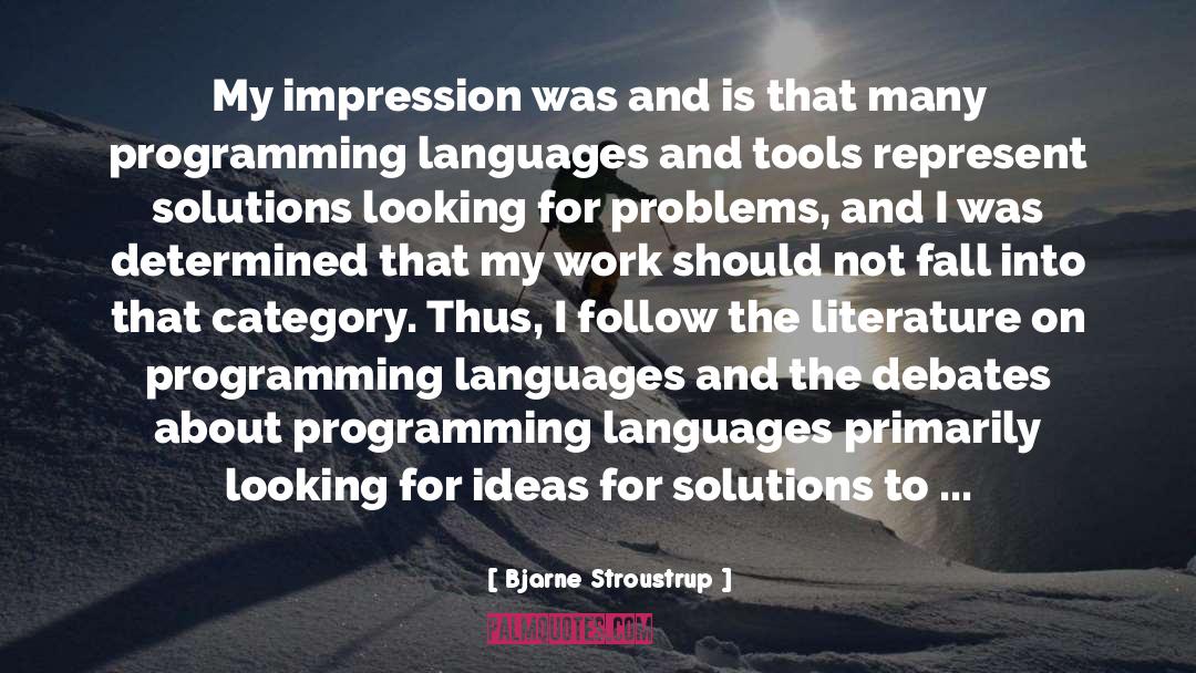 Programming Languages quotes by Bjarne Stroustrup