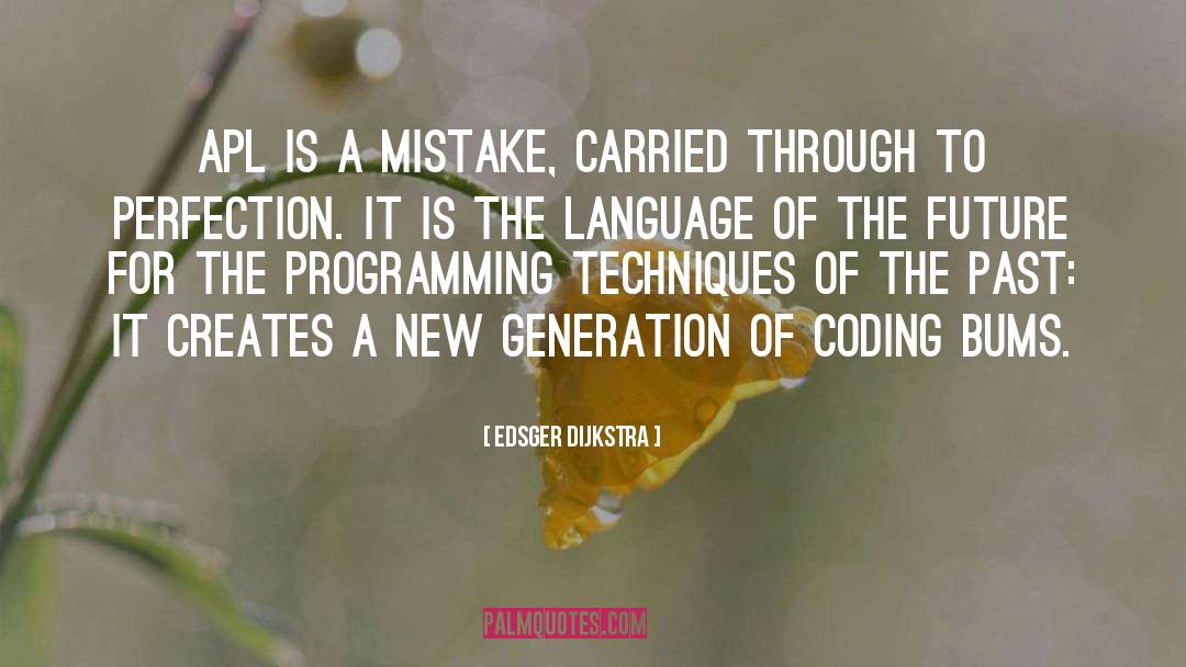 Programming Languages quotes by Edsger Dijkstra