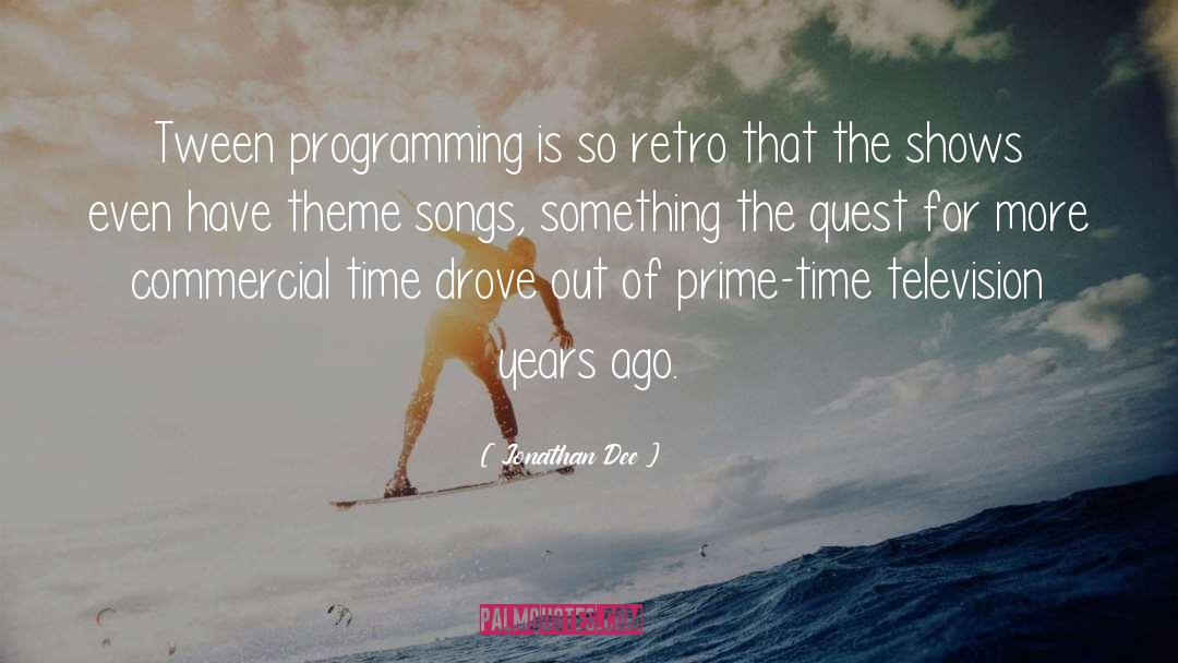 Programming quotes by Jonathan Dee