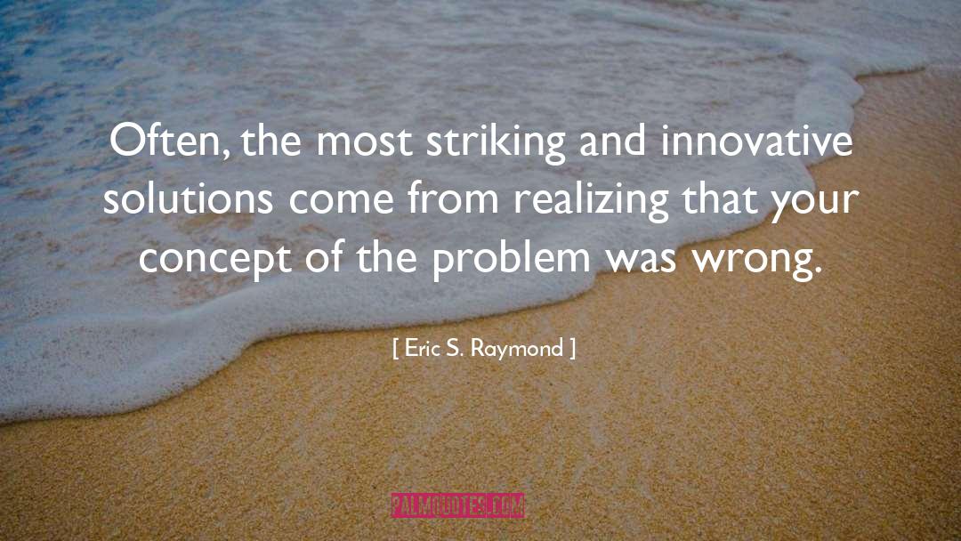 Programming quotes by Eric S. Raymond