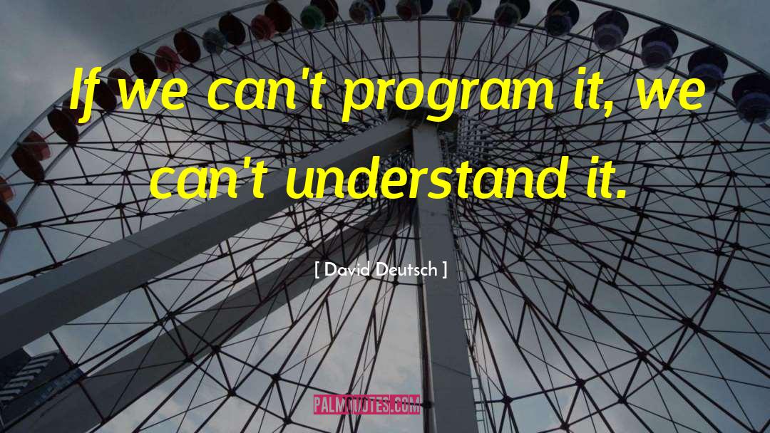 Programming quotes by David Deutsch