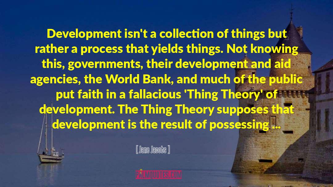 Progress And Development quotes by Jane Jacobs