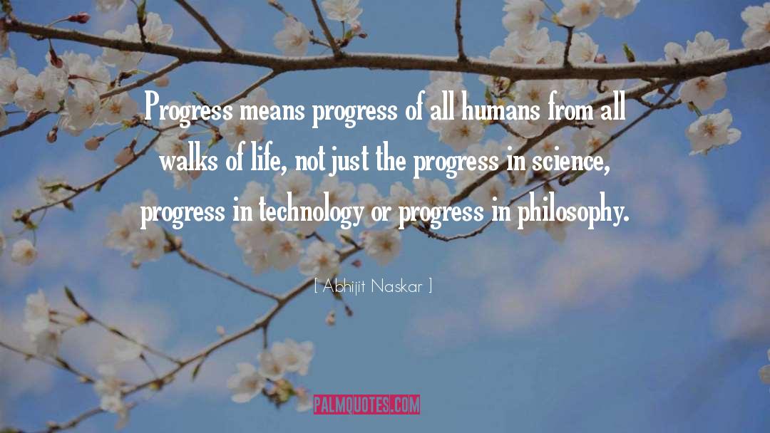 Progress In Science quotes by Abhijit Naskar