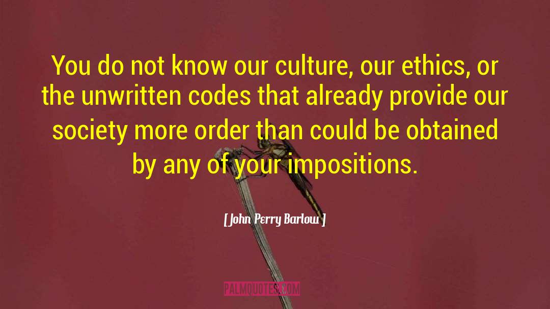 Progress Of Society quotes by John Perry Barlow