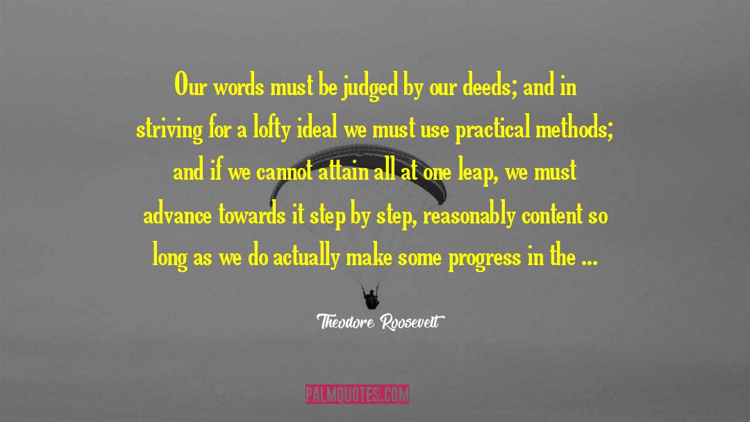 Progress Therapy quotes by Theodore Roosevelt