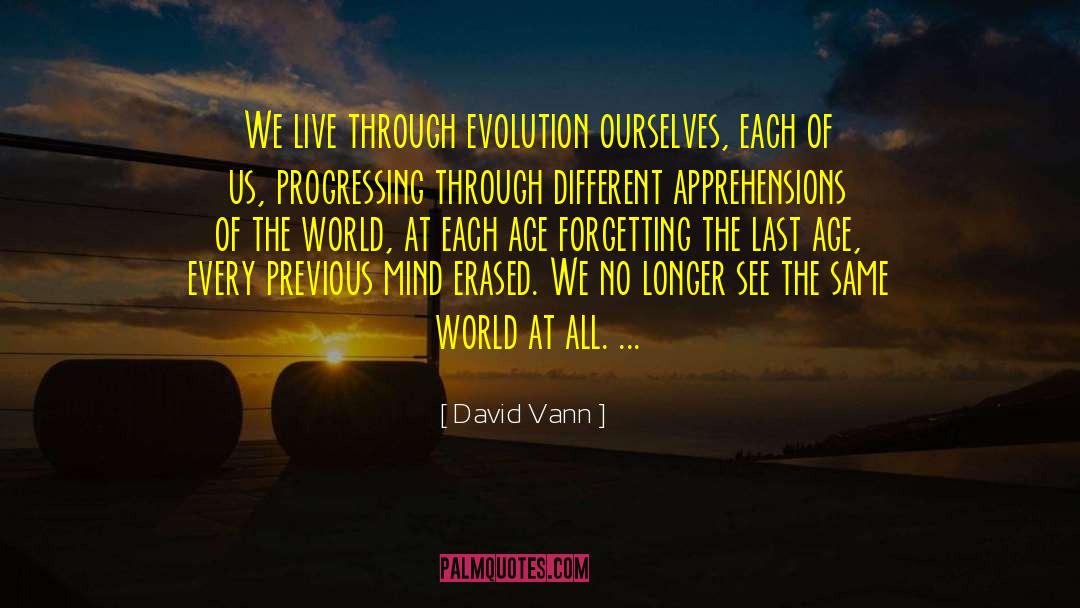 Progressing quotes by David Vann