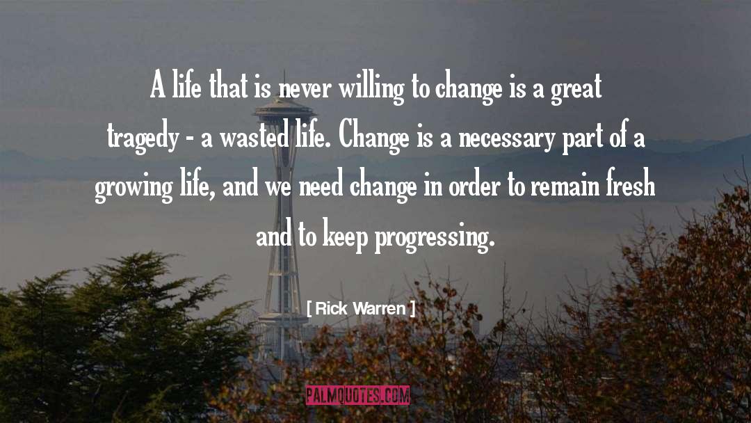 Progressing quotes by Rick Warren