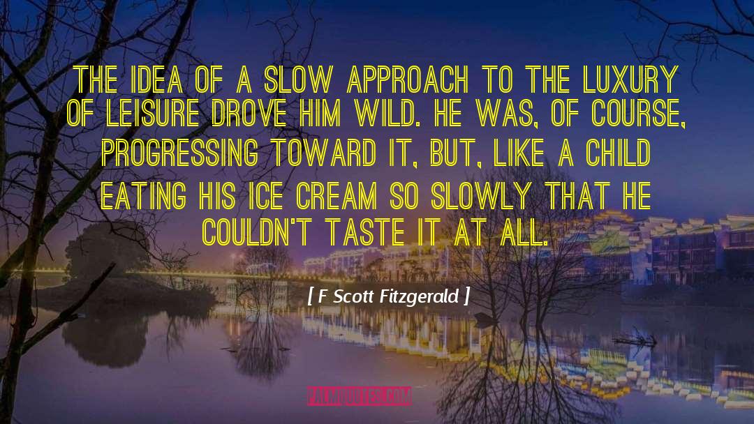 Progressing quotes by F Scott Fitzgerald