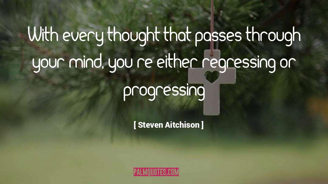 Progressing quotes by Steven Aitchison