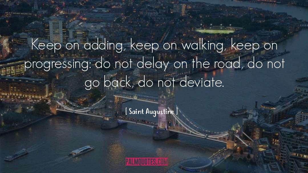 Progressing quotes by Saint Augustine