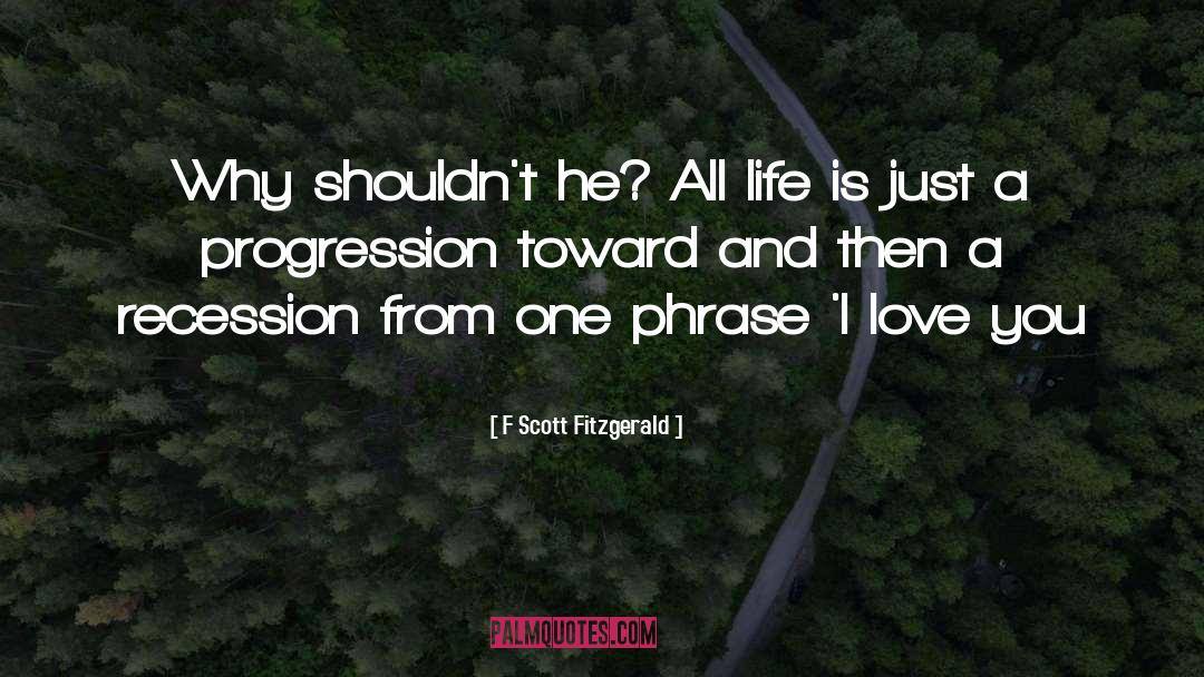 Progression quotes by F Scott Fitzgerald