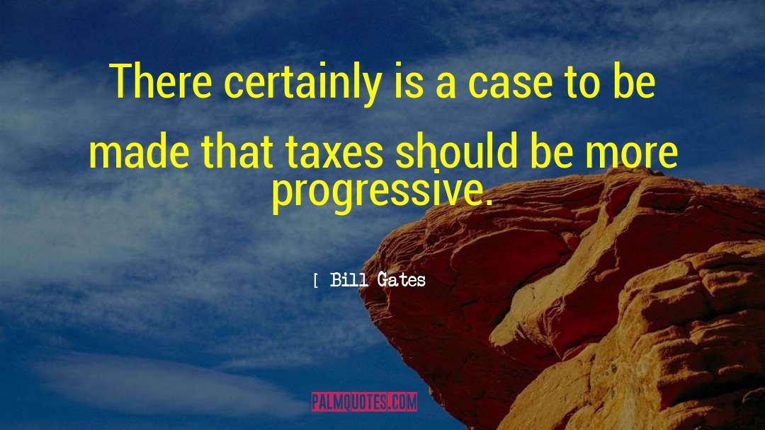 Progressive Car Ins quotes by Bill Gates