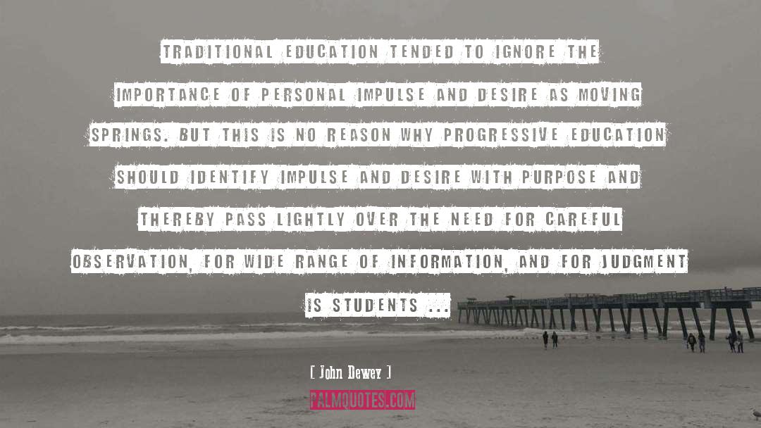 Progressive Education quotes by John Dewey