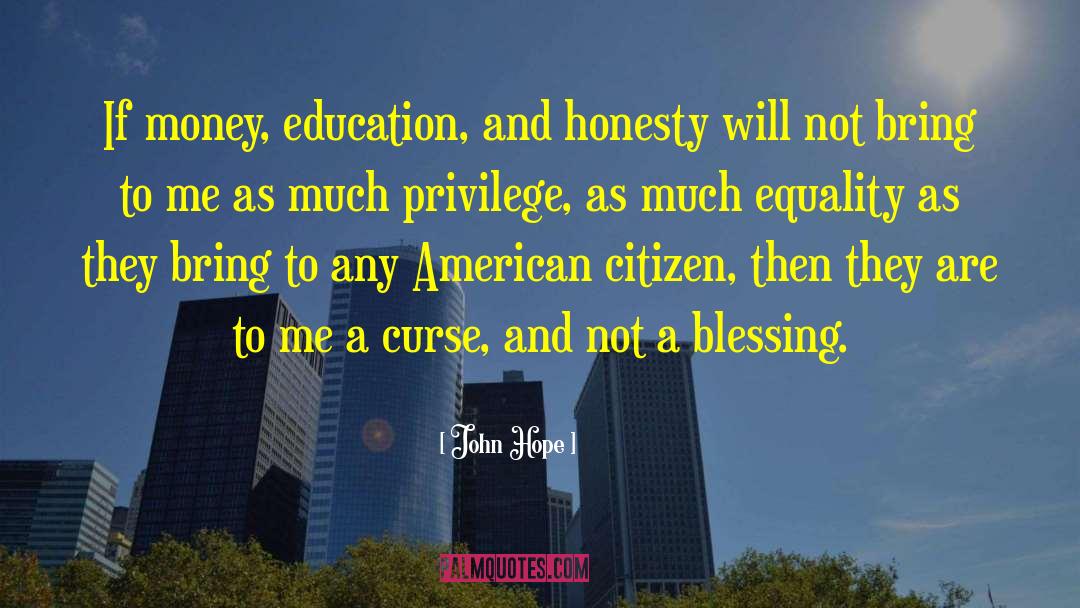 Progressive Education quotes by John Hope