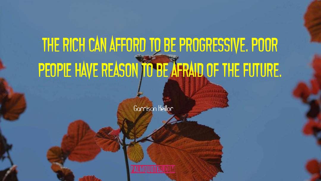 Progressive Educationren quotes by Garrison Keillor