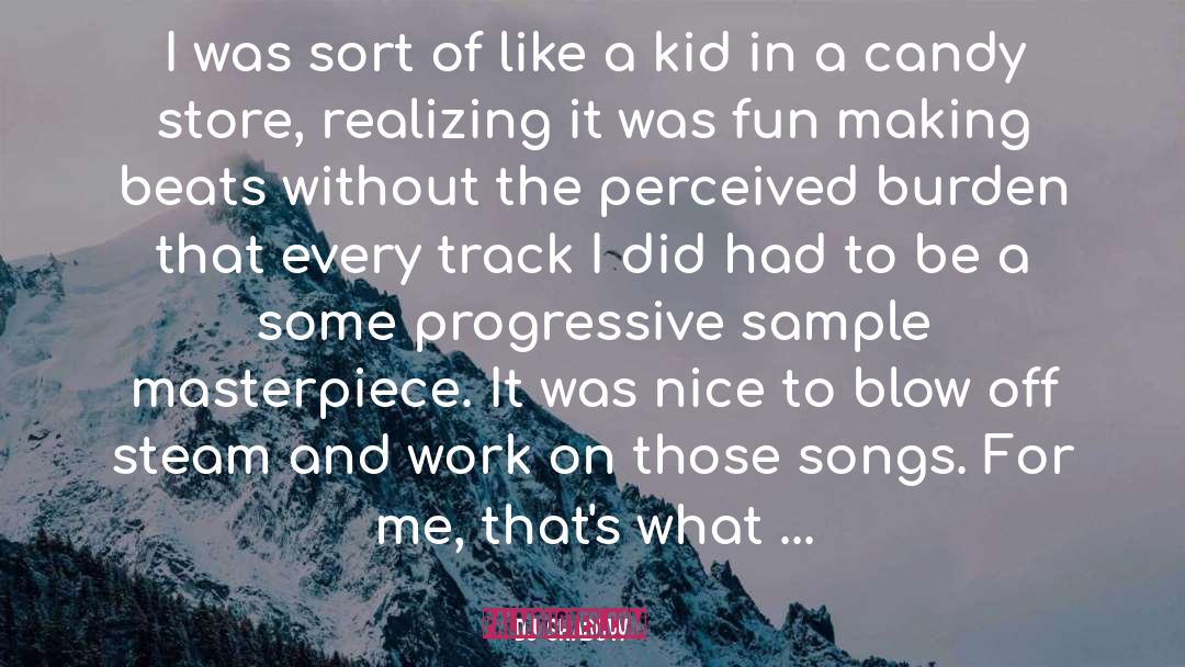 Progressive quotes by DJ Shadow