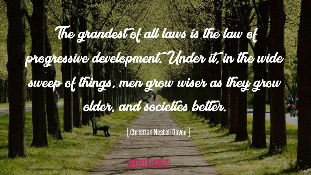 Progressive Society quotes by Christian Nestell Bovee