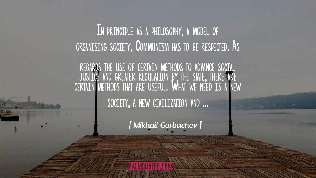 Progressive Society quotes by Mikhail Gorbachev