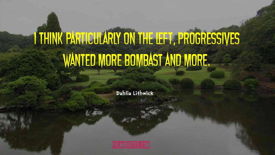 Progressives quotes by Dahlia Lithwick