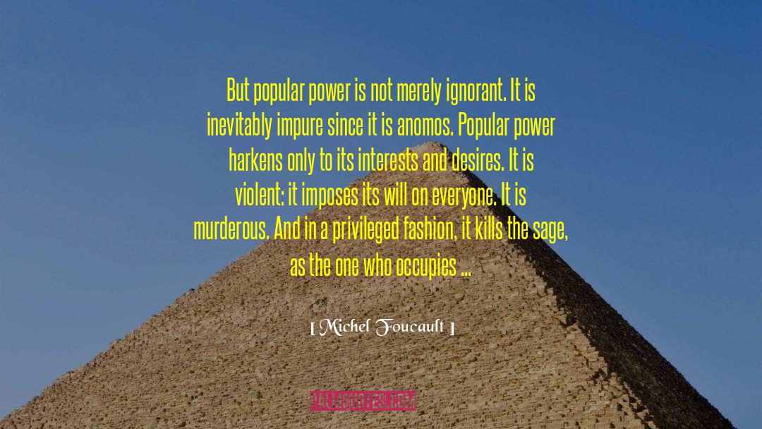 Prohibit quotes by Michel Foucault