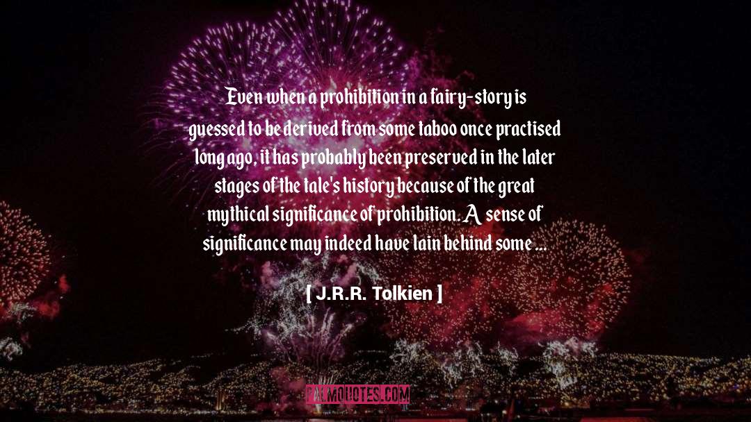 Prohibition 1920s quotes by J.R.R. Tolkien