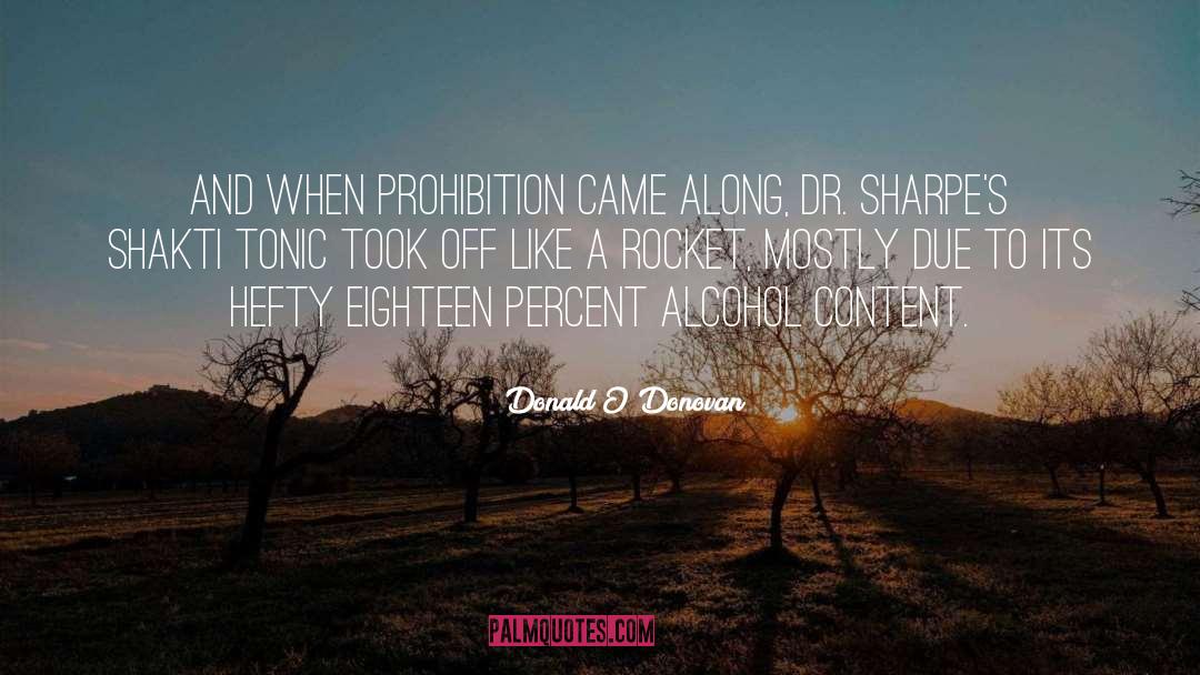 Prohibition quotes by Donald O'Donovan