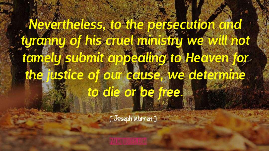 Prohibits Cruel quotes by Joseph Warren
