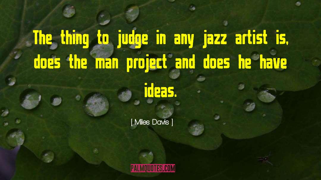 Project Aura quotes by Miles Davis