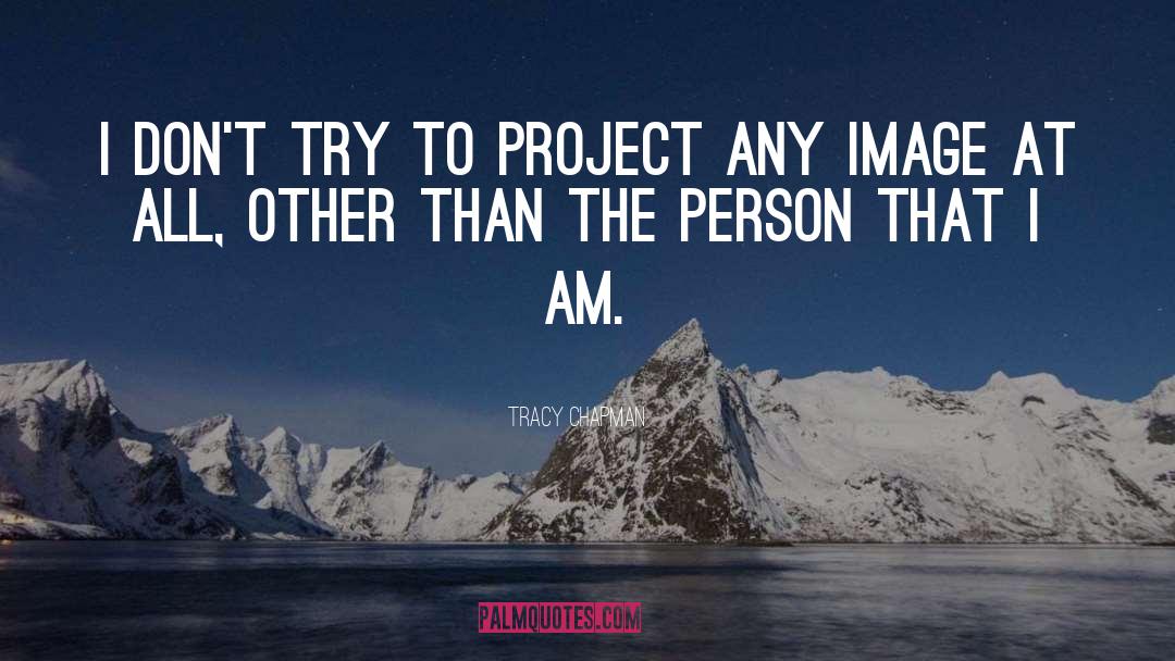 Project Expo quotes by Tracy Chapman