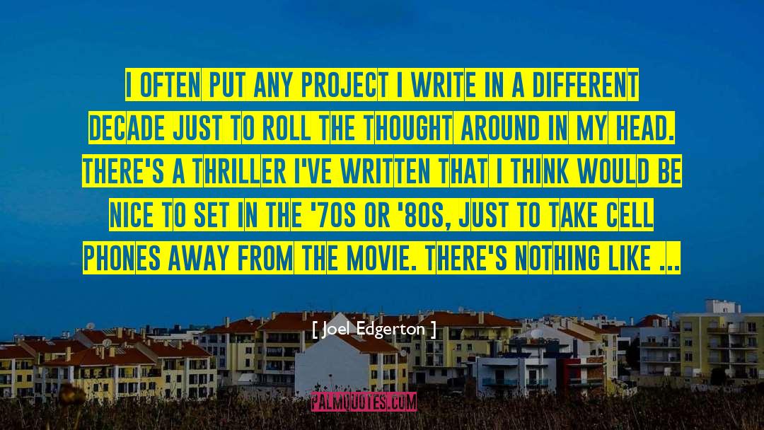 Project In School quotes by Joel Edgerton