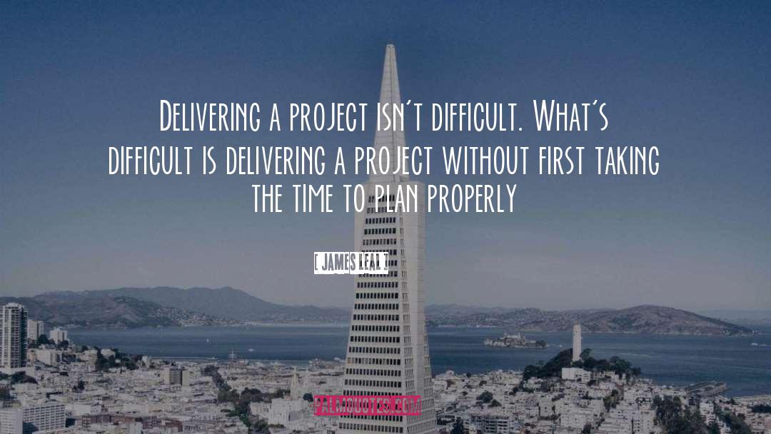 Project Management quotes by James Leal