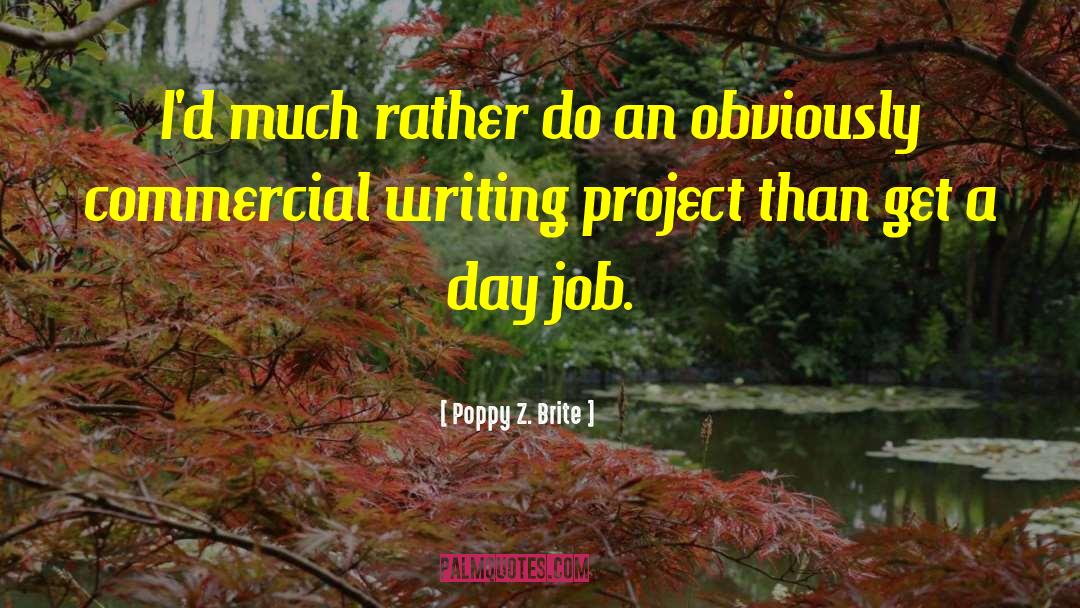 Project Management quotes by Poppy Z. Brite