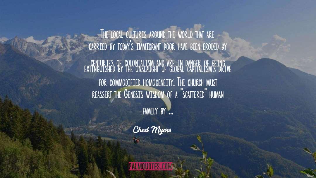 Project Monarch quotes by Ched Myers