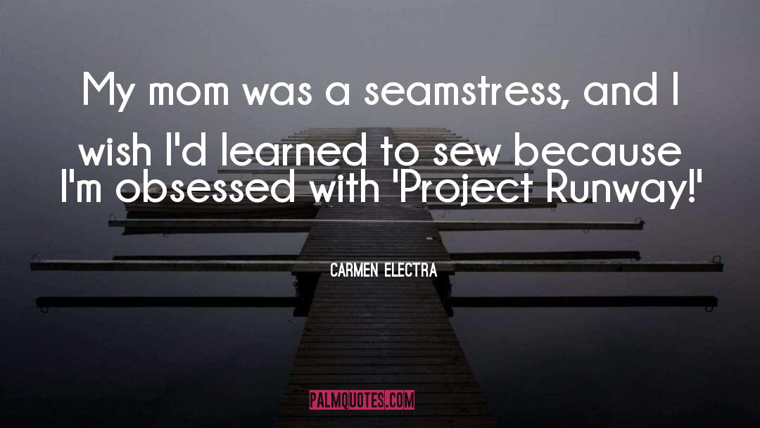 Project Runway quotes by Carmen Electra