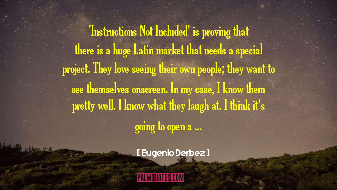 Project Stacking quotes by Eugenio Derbez