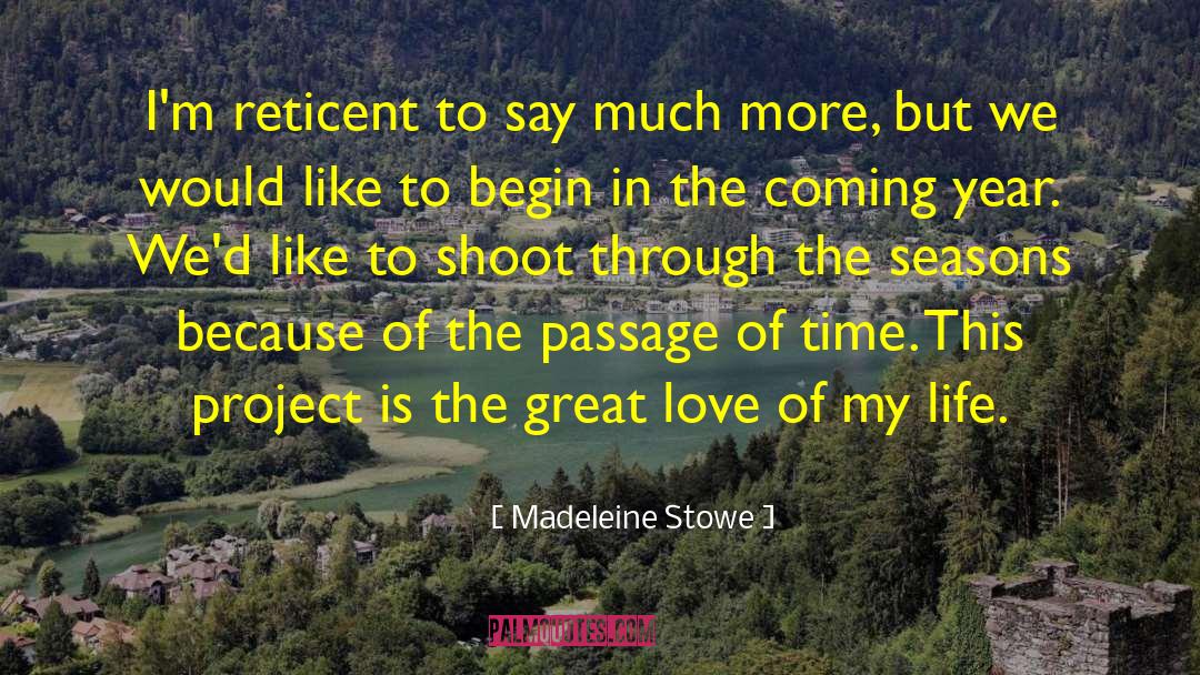 Project Stacking quotes by Madeleine Stowe