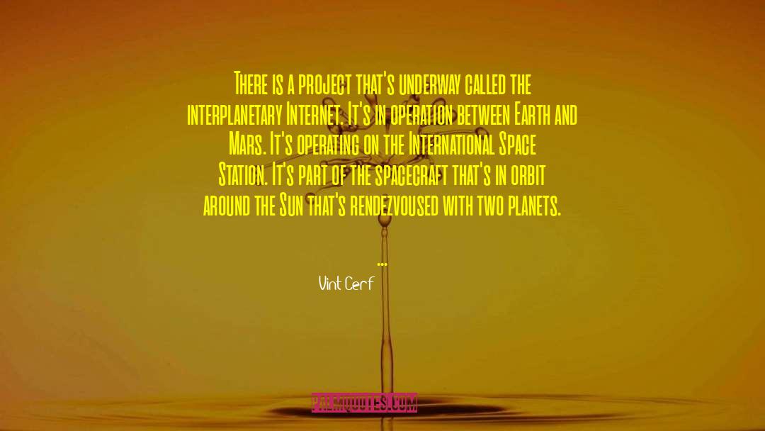 Project Stacking quotes by Vint Cerf