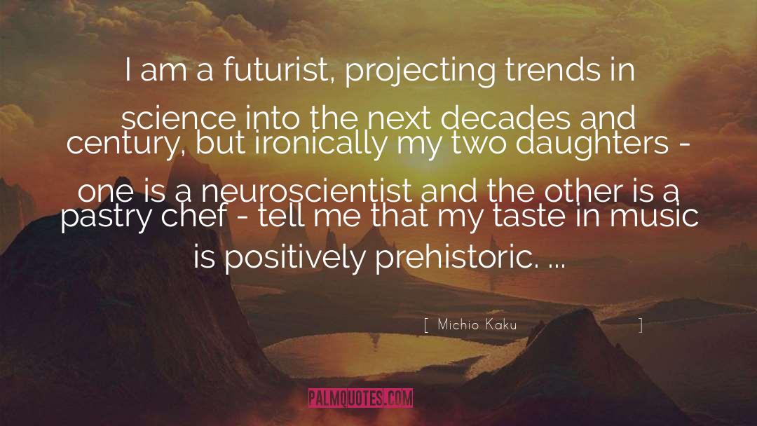 Projecting quotes by Michio Kaku