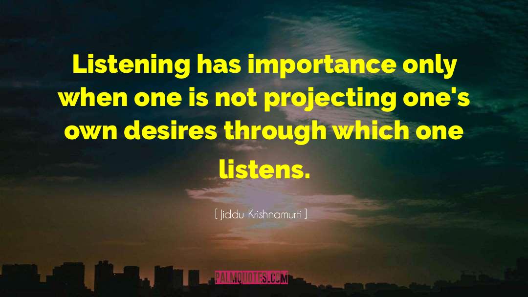 Projecting quotes by Jiddu Krishnamurti