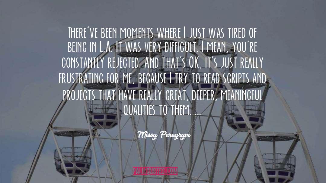 Projects quotes by Missy Peregrym